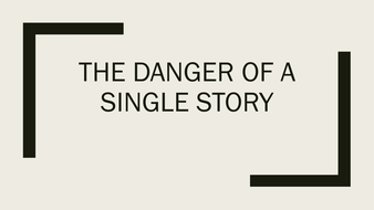 the danger of a single story analysis