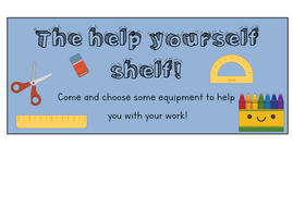 Resource labels - Help yourself shelf and enable table | Teaching Resources