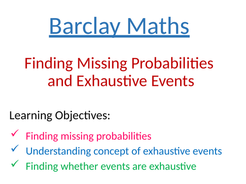 Missing Probabilities Exhaustive Events