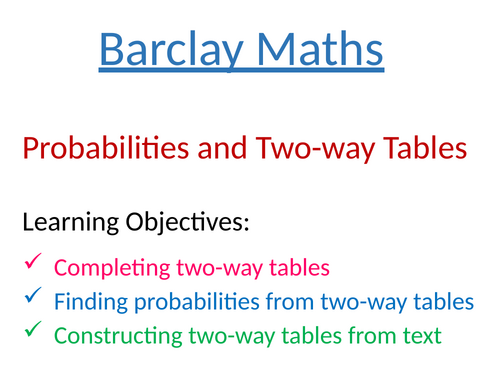 Probabilities and Two-way tables