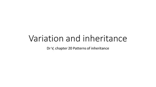 Lesson 1 Variation and Inheritance OCR Biology A2, chapter 20.1