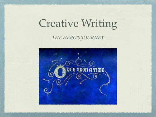 Creative writing: structure (The Hero's Journey)
