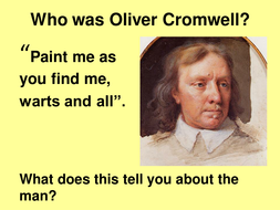 The Stuarts - KS3 - Lesson 9 - Oliver Cromwell | Teaching Resources