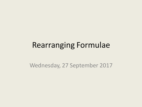 Rearranging Formulae Revision