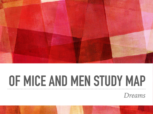 Steinbeck, Of Mice and Men Study Maps: Dreams theme and character Curley