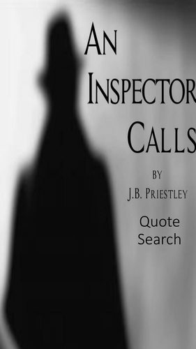 An Inspector Calls- Quote search