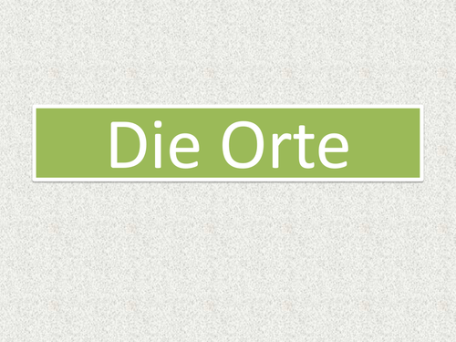 Orte (Places in German) PowerPoint | Teaching Resources