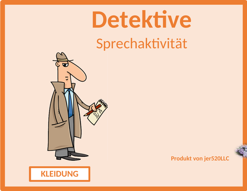 Kleidung (Clothing in German) Detectives Speaking Activity