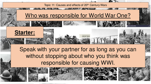 Who was responsible for causing World War One?