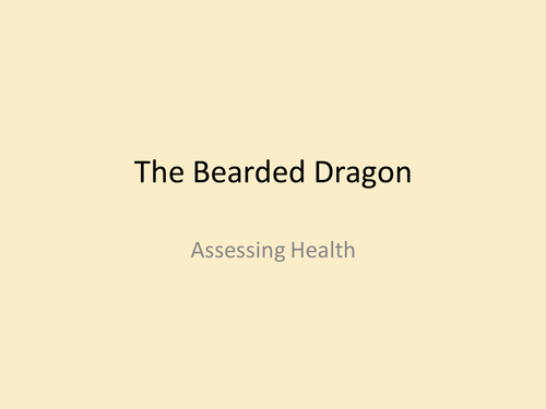 Assessing Health in the bearded Dragon