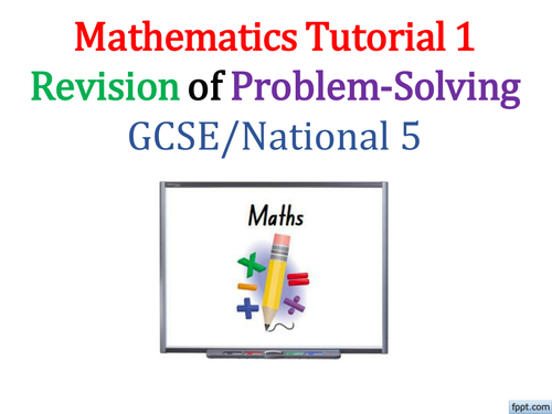 GCSE/National 5 Maths 107 slide Revision Problem Solving Powerpoint