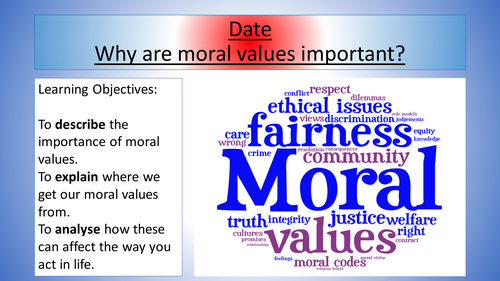 what is the importance of moral values in our life