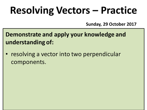 Resolving Vectors - Practice - A Level Physics (OCR A)