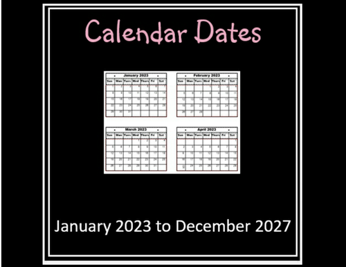 Calendar Dates Jan 2023 to Dec 2027 | Teaching Resources