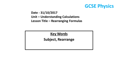 Rearranging Formulas - Introduction to GCSE Physic Calculations, Lesson 2
