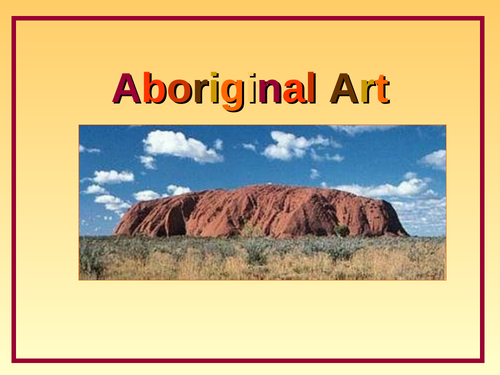 Aboriginal Art - PowerPoint
