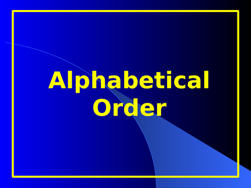 Alphabetical Order - PowerPoint
