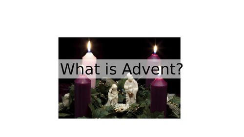 What is Advent? Presentation lesson with activities | Teaching Resources