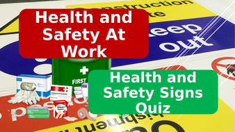 Employability Skills: Health and Safety Signs Quiz | Teaching Resources