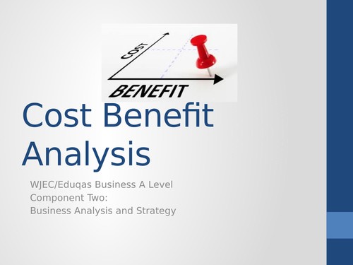 Cost Benefit Analysis