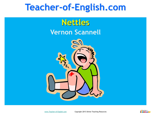 Nettles by Vernon Scannell (PowerPoint and worksheets) | Teaching Resources