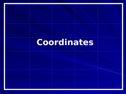 Coordinates - KS2 PowerPoint