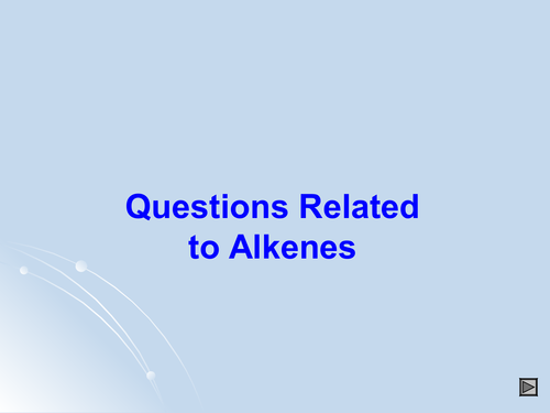 Alkene Questions With Answers For A Level Chemistry Teaching Resources