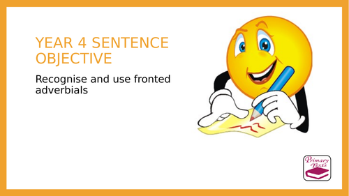 Year 4 Fronted Adverbials: PPT Lesson and Assessment