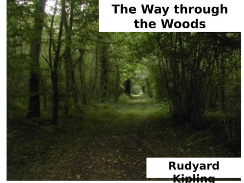 CLASSIC POEM COMPREHENSION. THE WAY THROUGH THE WOODS. RUDYARD KIPLING. WITH ANSWERS