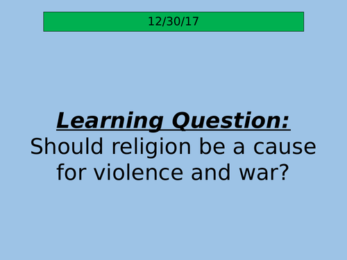 Religion as a Reason for Violence and War