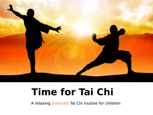 Tai Chi Time - PowerPoint & Music