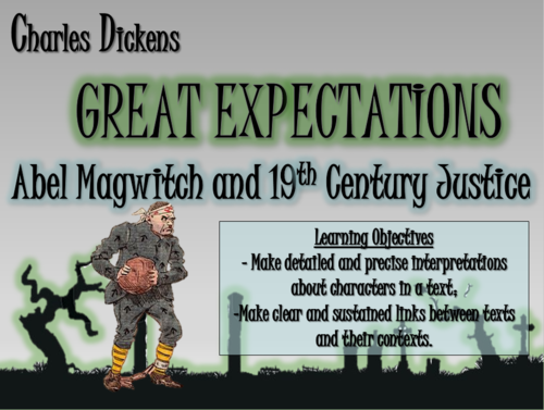 Great Expectations: Abel Magwitch and 19th Century Justice!