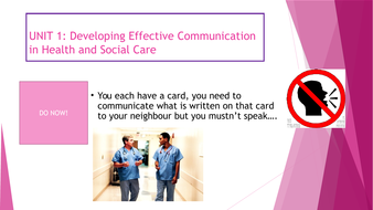 UNIT 1: Developing Effective Communication in Health and Social Care ...