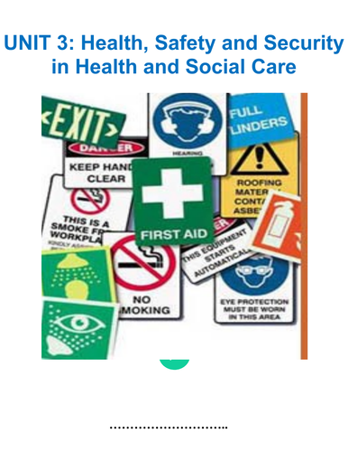 HEALTH, SAFETY AND SECURITY LEGISLATION IN HEALTH AND SOCIAL CARE ...