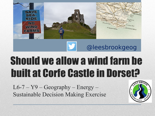 KS3 - Energy unit - L6/7 wind farms - fully resourced