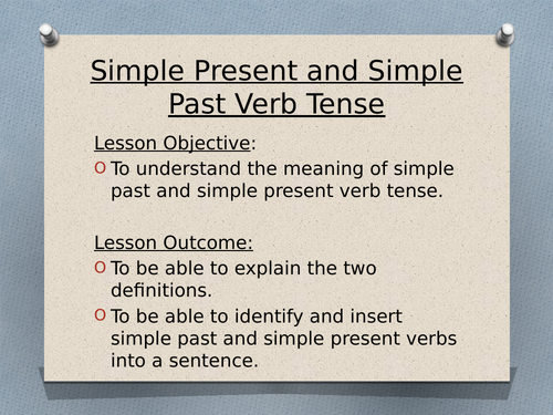 Simple Past and Simple Present verbs for Year 6 SATs