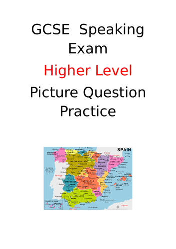 GCSE Spanish Higher Speaking - Picture questions