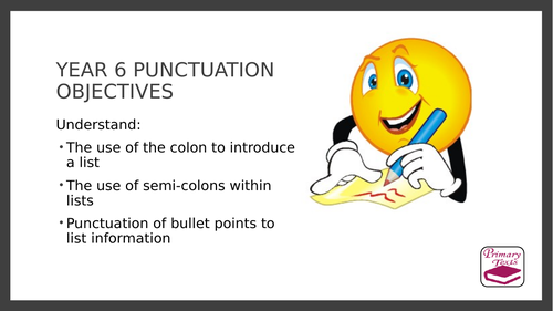 Year 6 Colons, Semi-colons and Bullet Points in Lists: PPT Lesson and Assessment