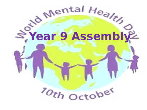 World Mental Health Day Assembly | Teaching Resources