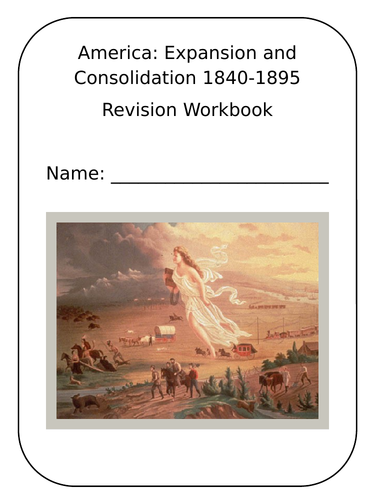America Expansion and Consolidation (American West) 1840-1895 Revision ...