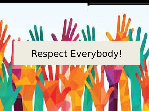 PSHE: Respect Everybody. Sequence of lessons covering Homophobia ...