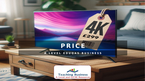 Eduqas A Level Business - The Marketing Mix: Price | Teaching Resources