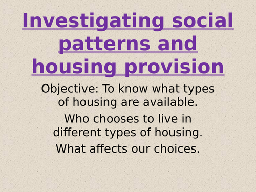 Theme 1: Lesson 12: Does the UK need more homes