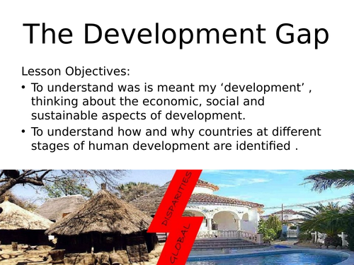 Theme 1: Lesson 42: What is the development gap?