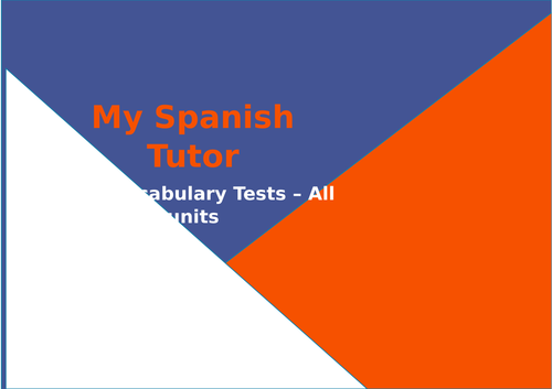 GCSE Spanish Vocabulary Tests - All Units