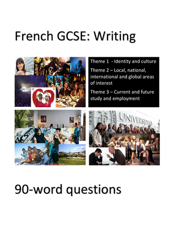 French GCSE - Writing exam: 90-word questions. Perfect for home learning.