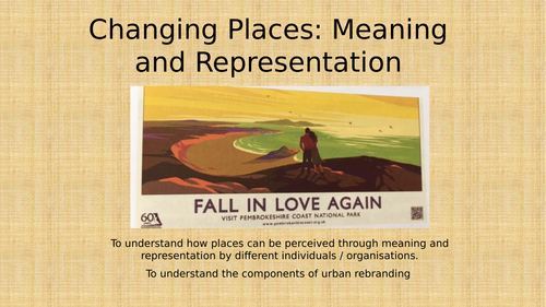 AQA: Changing Places: Lesson 2: Meaning and representation