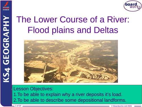 WJEC: Eduqas: Geography B: Theme 2: Rivers: Lesson 6: Deposition and ...