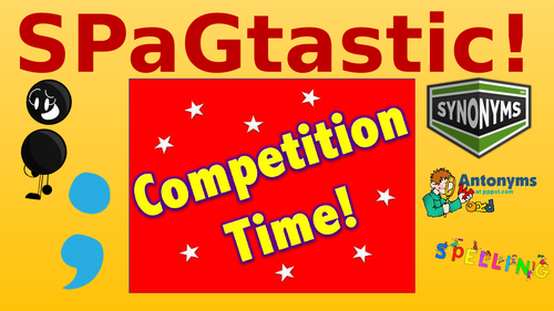 SPaG Competition covering semi-colons, colons, synonyms, antonyms and ...