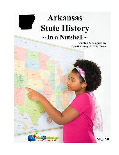 Arkansas State History In A Nutshell Teaching Resources